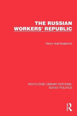 bokomslag The Russian Workers' Republic