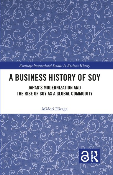 bokomslag Business History of Soy