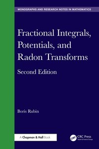 bokomslag Fractional Integrals, Potentials, and Radon Transforms