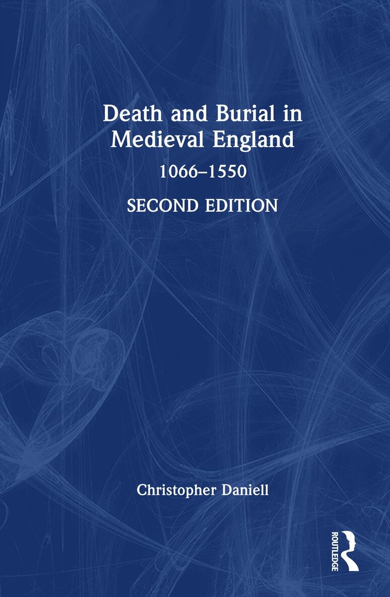 Death and Burial in Medieval England