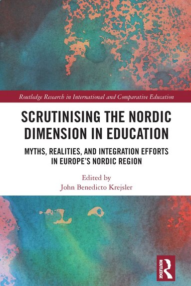 bokomslag Scrutinising the Nordic Dimension in Education