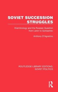 bokomslag Soviet Succession Struggles