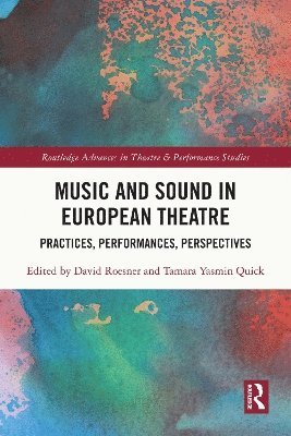 Music and Sound in European Theatre 1