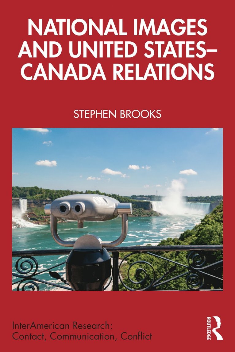 National Images and United States-Canada Relations