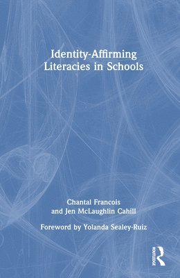 bokomslag Identity-Affirming Literacies in Schools