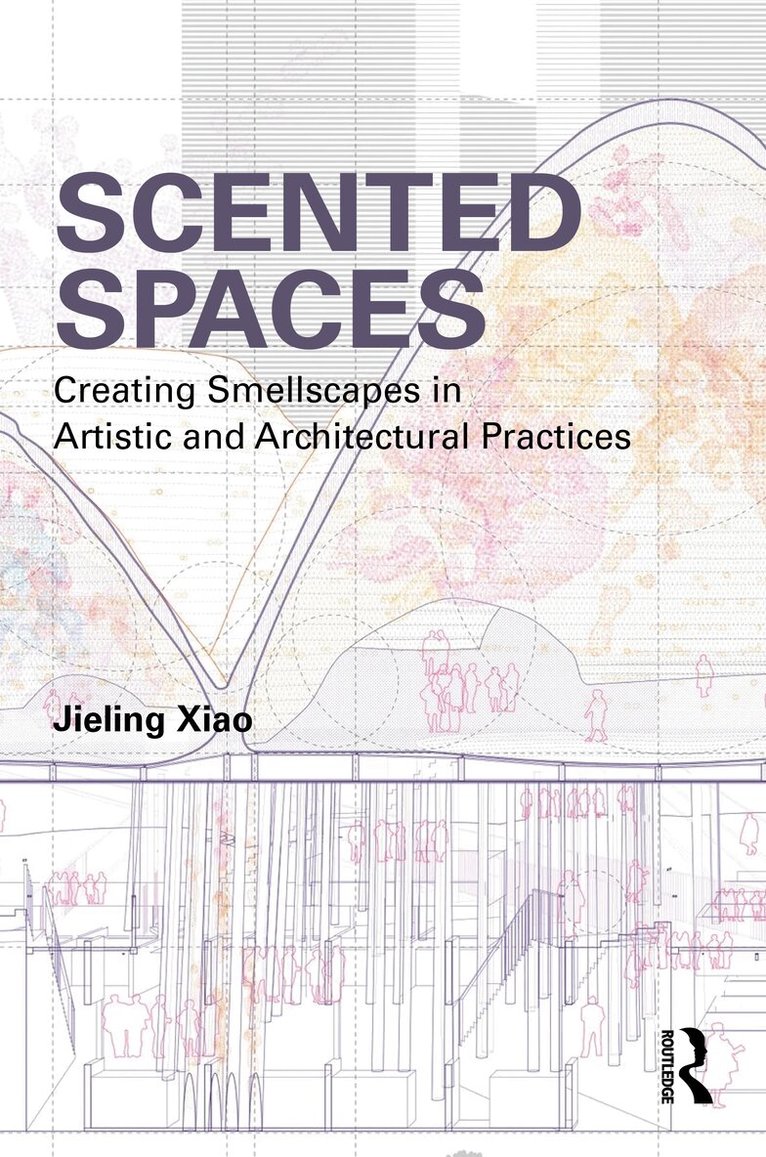 Jieling Xiao - Scented Spaces, Häftad
