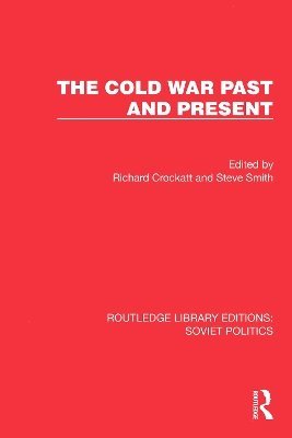 The Cold War Past and Present 1