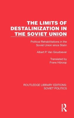 bokomslag The Limits of Destalinization in the Soviet Union