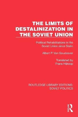 Albert P. van Goudoever, Albert P. Van Goudoever, Albert P. van Goudoever - Limits of Destalinization in the Soviet Union, Häftad