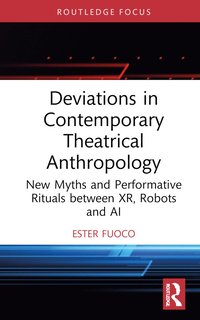 bokomslag Deviations in Contemporary Theatrical Anthropology