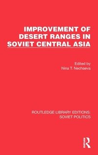 bokomslag Improvement of Desert Ranges in Soviet Central Asia