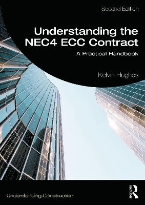 bokomslag Understanding the NEC4 ECC Contract