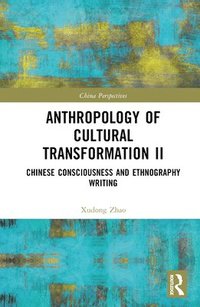 bokomslag Anthropology of Cultural Transformation II