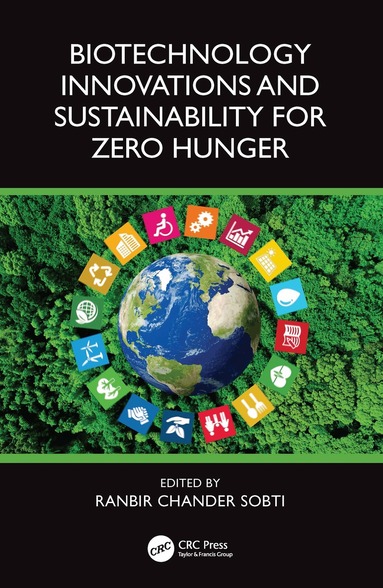 Ranbir Chander Sobti - Biotechnology Innovations and Sustainability for Zero Hunger, Inbunden