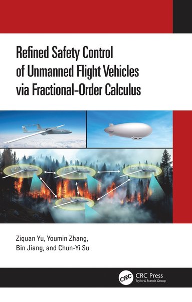 bokomslag Refined Safety Control of Unmanned Flight Vehicles via Fractional-Order Calculus