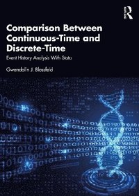 bokomslag Comparison Between Continuous-Time and Discrete-Time