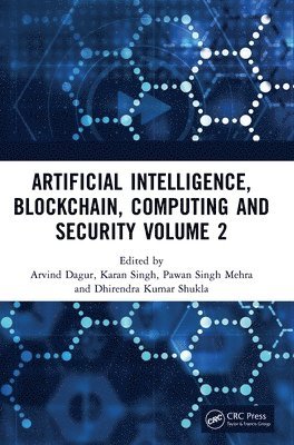 bokomslag Artificial Intelligence, Blockchain, Computing and Security Volume 2