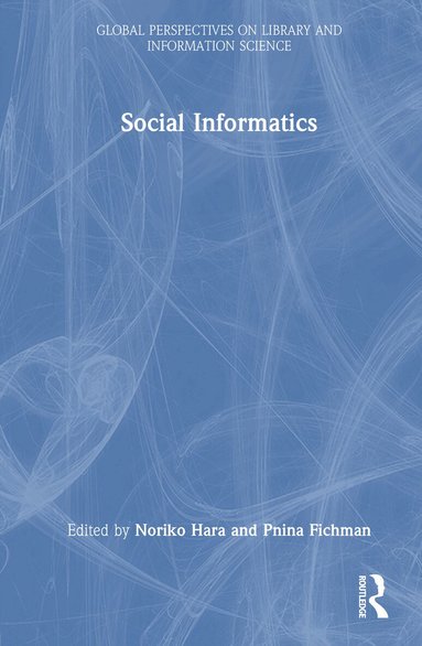Noriko Hara, Pnina Fichman - Social Informatics, Inbunden