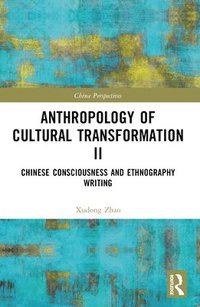 bokomslag Anthropology of Cultural Transformation II