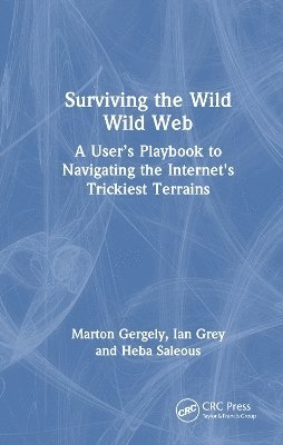 Surviving the Wild Wild Web 1