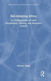bokomslag Recolonizing Africa