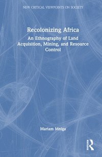 bokomslag Recolonizing Africa