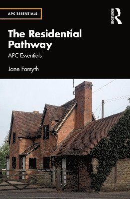 bokomslag The Residential Pathway - APC Essentials