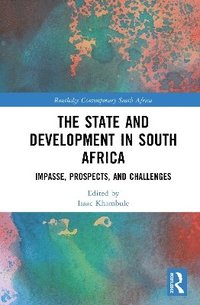 bokomslag The State and Development in South Africa