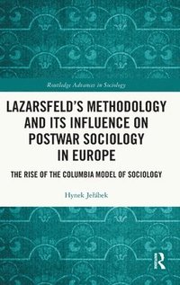 bokomslag Lazarsfelds Methodology and Its Influence on Postwar Sociology in Europe