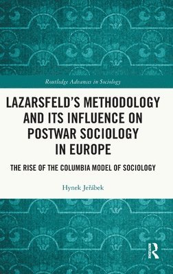 bokomslag Lazarsfelds Methodology and Its Influence on Postwar Sociology in Europe