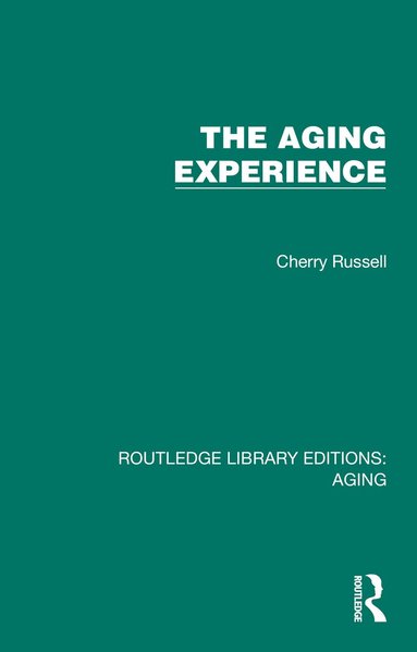 Cherry Russell - Aging Experience, Inbunden