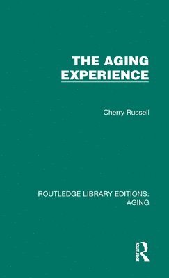 The Aging Experience 1