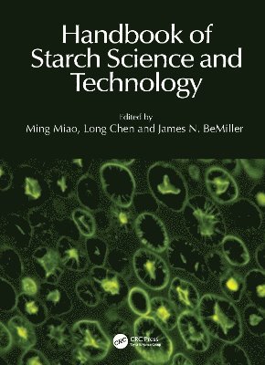 Handbook of Starch Science and Technology 1