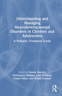 bokomslag Understanding and Managing Neurodevelopmental Disorders in Children and Adolescents