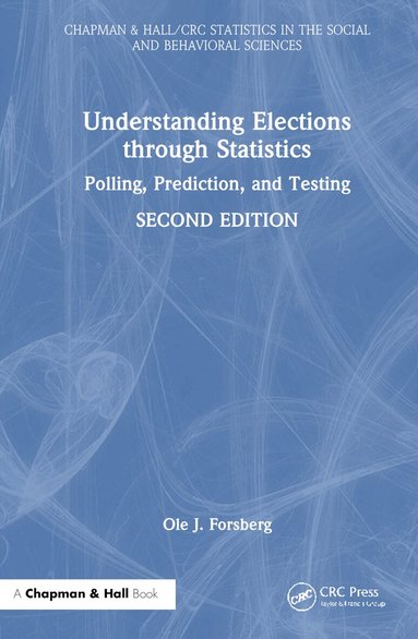 Ole J. Forsberg - Understanding Elections through Statistics, Inbunden