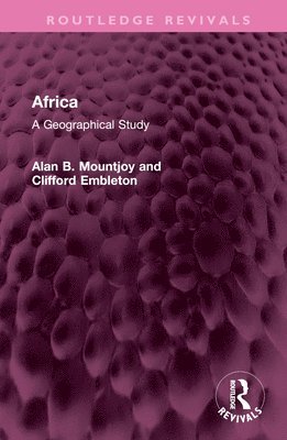 Alan B Mountjoy, Clifford Embleton, Alan B. Mountjoy - Africa, Inbunden