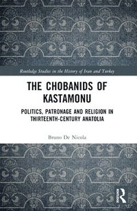bokomslag Chobanids of Kastamonu