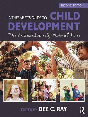 A Therapist's Guide to Child Development 1