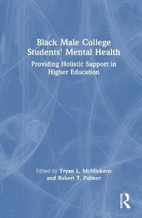 bokomslag Black Male College Students' Mental Health