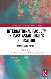 bokomslag International Faculty in East Asian Higher Education