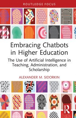 Embracing Chatbots in Higher Education 1