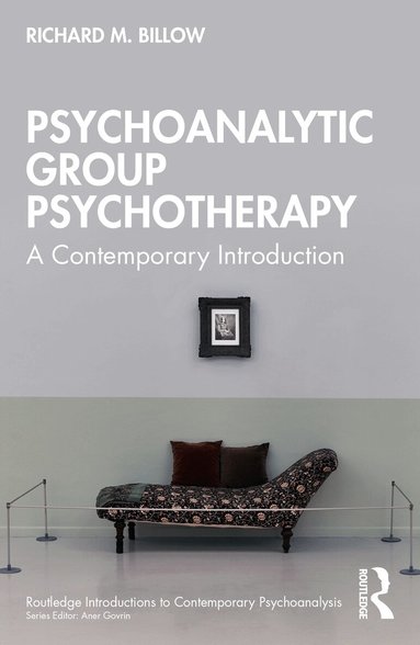 Richard M. Billow - Psychoanalytic Group Psychotherapy, Häftad