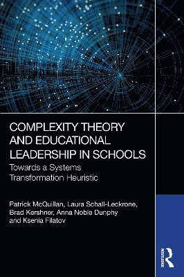 Complexity Theory and Educational Leadership in Schools 1