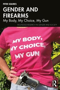 bokomslag Gender and Firearms