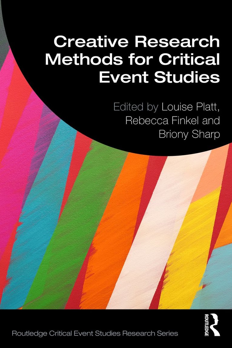 Creative Research Methods for Critical Event Studies 1