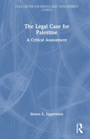 Steven E. Zipperstein - Legal Case for Palestine, Inbunden