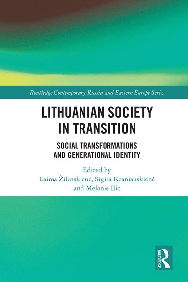Laima Zilinskiene, Sigita Kraniauskiene, Melanie Ilic - Lithuanian Society in Transition, Inbunden