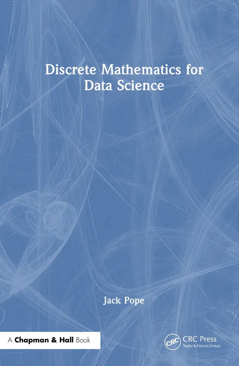 Discrete Mathematics for Data Science - Jack Pope - Inbunden ...