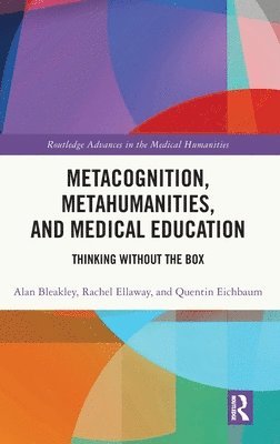 bokomslag Metacognition, Metahumanities, and Medical Education