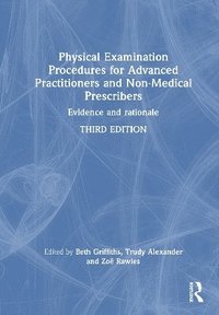 bokomslag Physical Examination Procedures for Advanced Practitioners and Non-Medical Prescribers